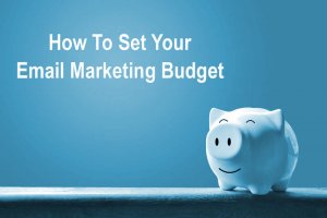 Email Marketing Budget